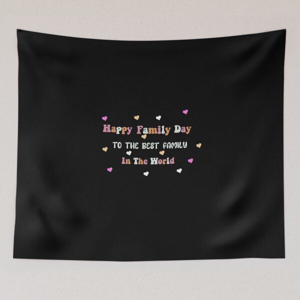 Item preview, Happy Family day to the best family in the world designed and sold by Jadir.