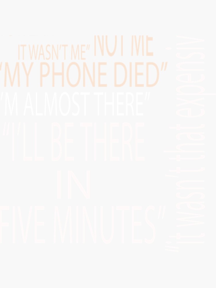 "funny white lies quotes " Sticker for Sale by SofiFranzen Redbubble