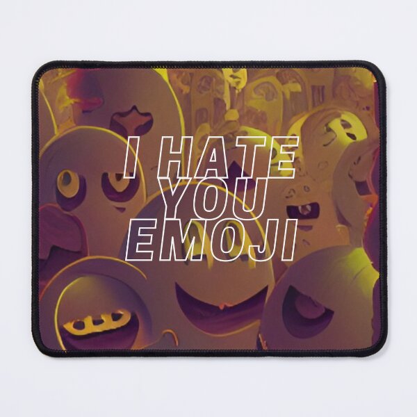Item preview, I Hate You Emoji  designed and sold by Happy  Planet.