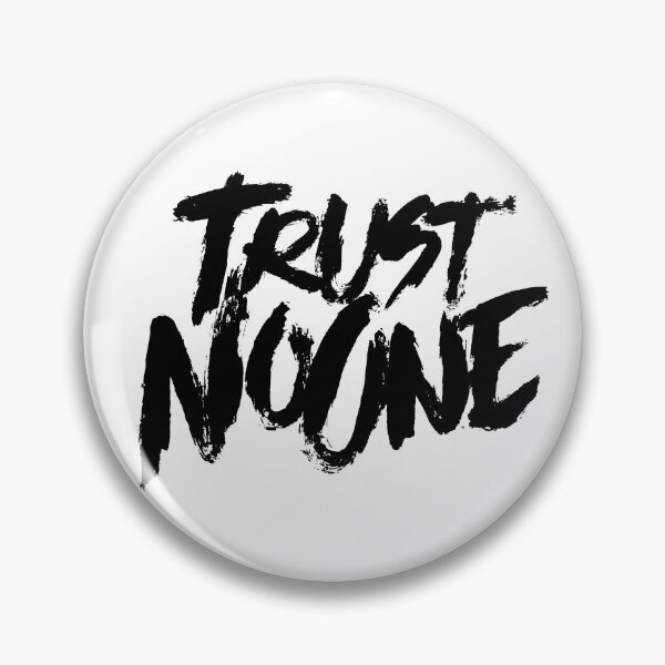 Item preview, TRUST NO ONE designed and sold by 346studio.