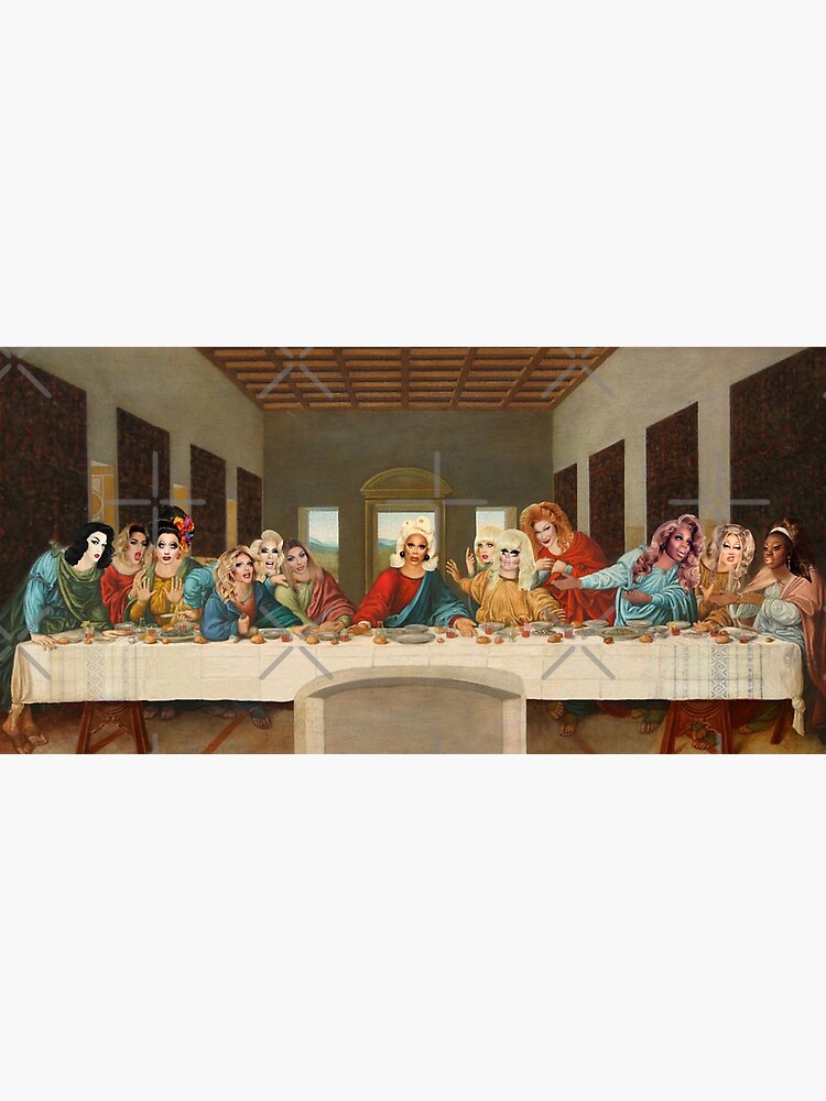 "Drag race last supper" Poster for Sale by davedonut Redbubble