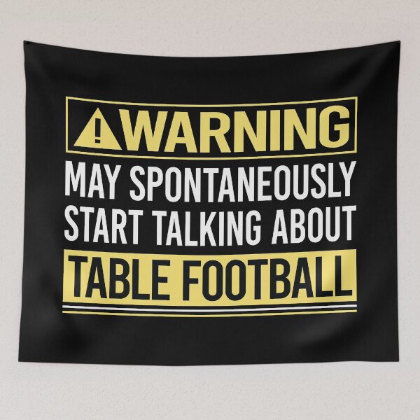 Item preview, Warning About Table Football Soccer Foosball designed and sold by WrightTrouble.