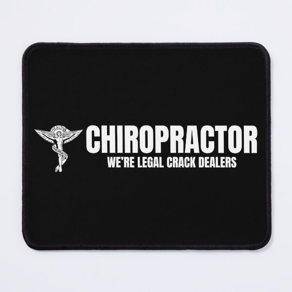 Item preview, Chiropractor- Your local crack dealer designed and sold by DesignsByDaddy.