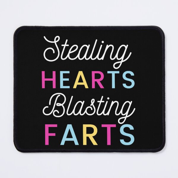 Item preview, Stealing Hearts And Blasting Farts designed and sold by gallerygifts.