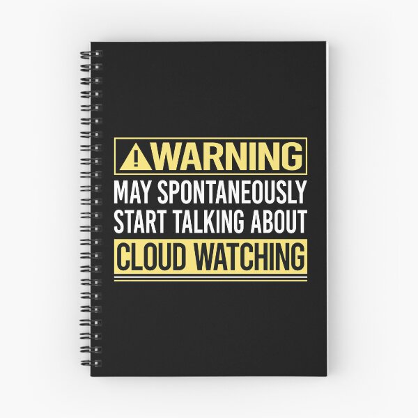 Item preview, Warning About Cloud Watching designed and sold by WrightTrouble.