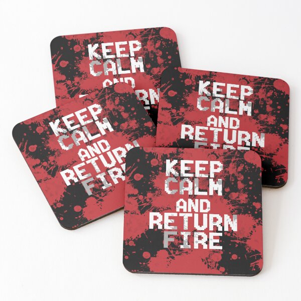 Item preview, Keep calm and return fire exclusive designed and sold by RihuwaMidori.