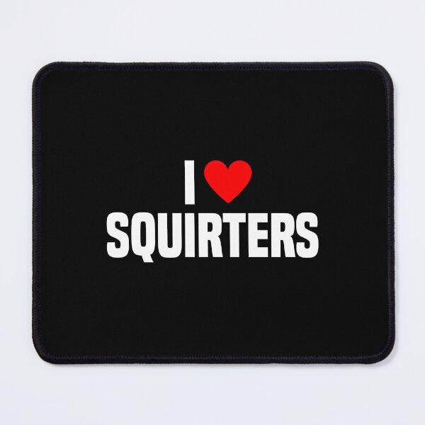 Item preview, I Love (Heart) Squirters designed and sold by Eriksonshop.