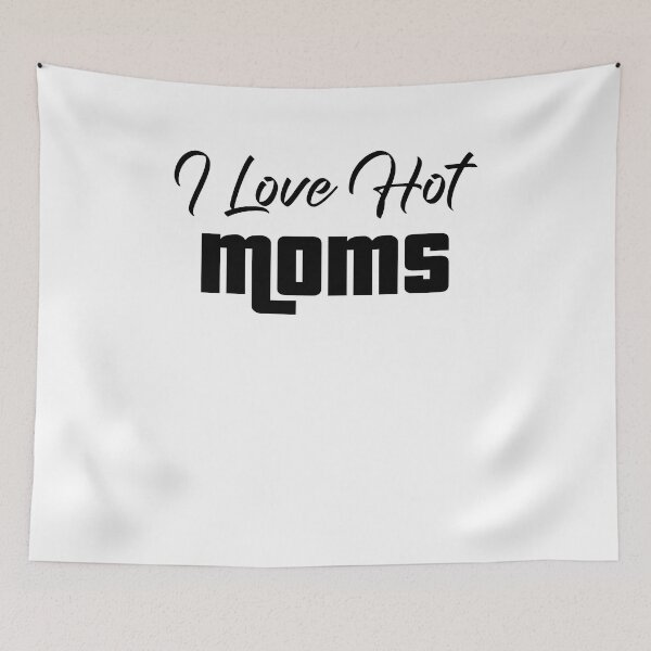 Item preview, I love hot moms meaning urban dictionary	 designed and sold by Creation Lab.