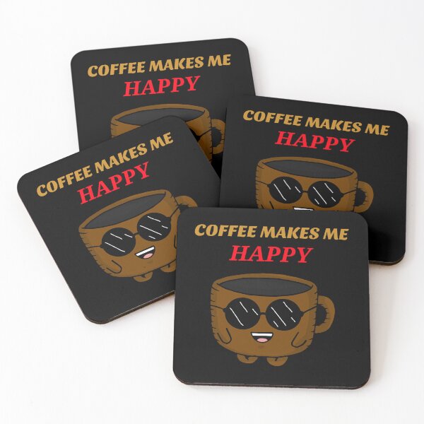Item preview, COFFEE MAKES ME HAPPY designed and sold by MJ96-PRO.