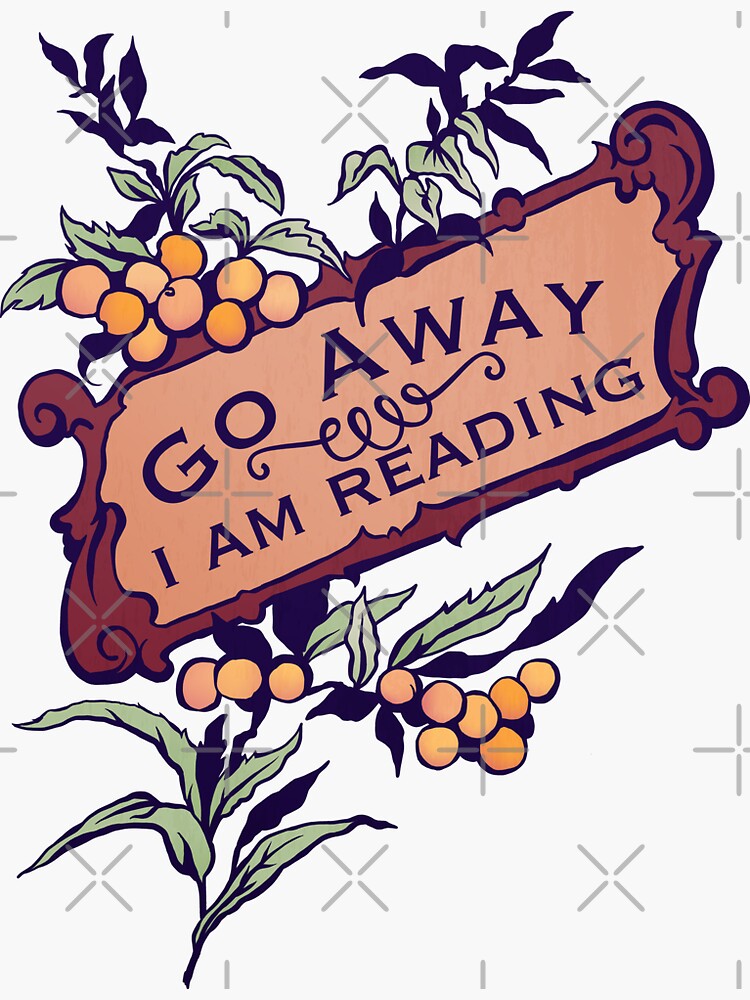 Go Away I'm Reading by fabfeminist