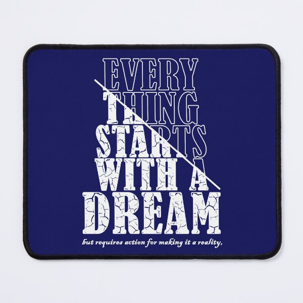 Item preview, everything starts with a dream designed and sold by time-to-relax.