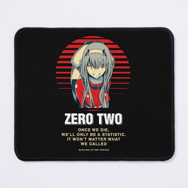 Item preview, Darling in The Fran XX : Zero Two Quotes Once We Die designed and sold by Viability Creative.