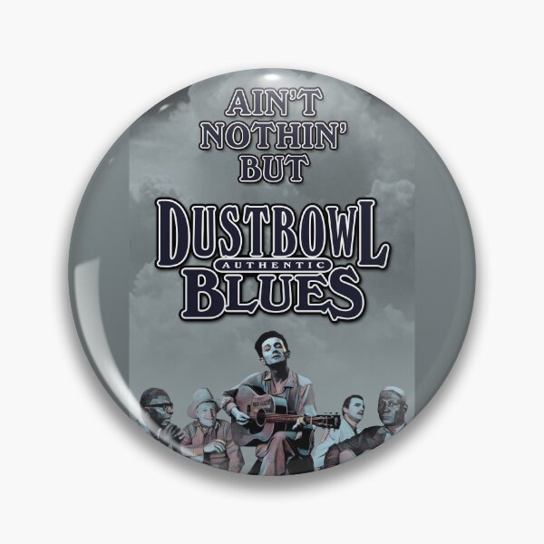 Item preview, Ain't Nothin' But Dust Bowl Blues designed and sold by TIGERDAVER.