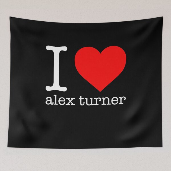 Item preview, I love alex turner designed and sold by CatherineRC.