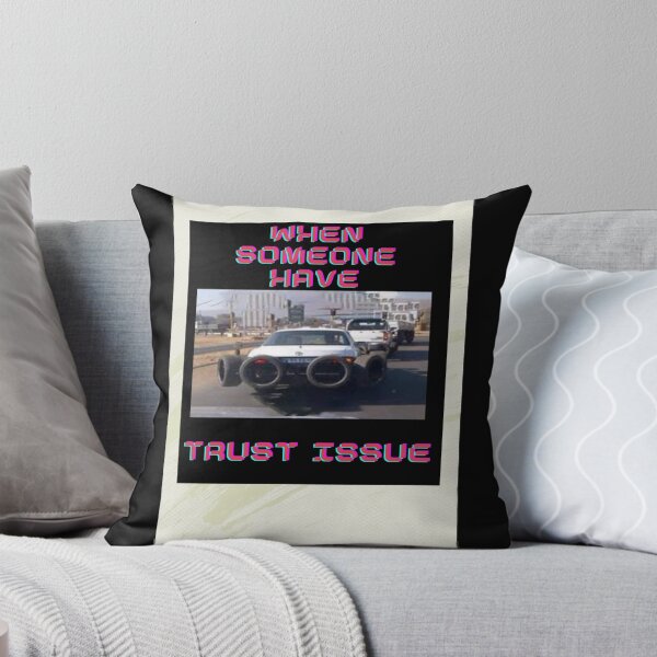 Item preview, When you have trust issue when driving designed and sold by Nemesiscrowd.