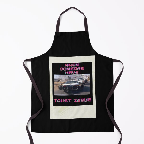 Item preview, When you have trust issue when driving designed and sold by Nemesiscrowd.