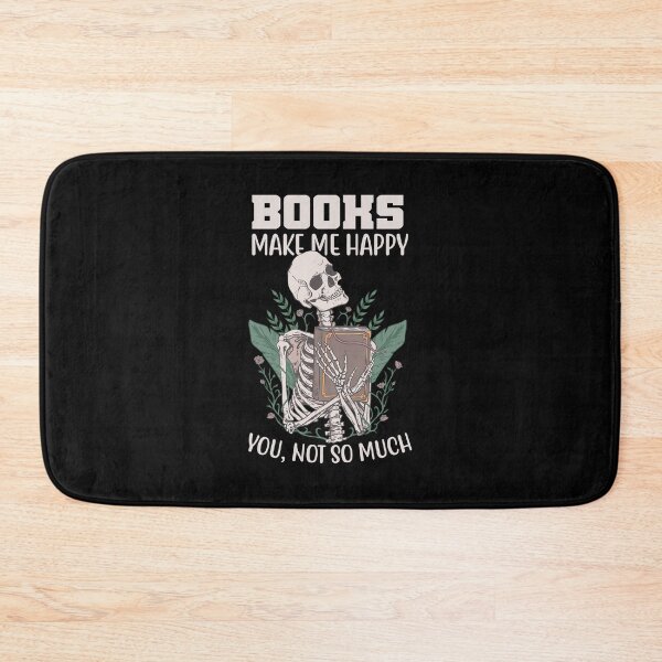Item preview, Books make me happy you not so much skeleton funny reader book lover saying  designed and sold by beckadamr.