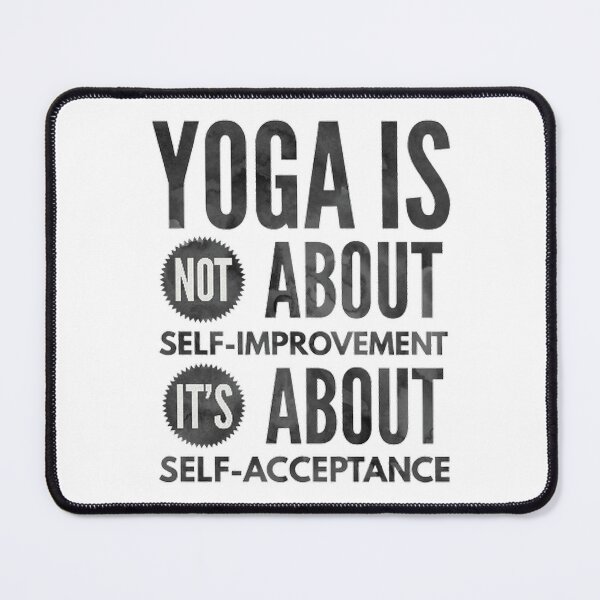 Item preview, Yogi is not about self-improvement it's about self-acceptance designed and sold by Hammy97.