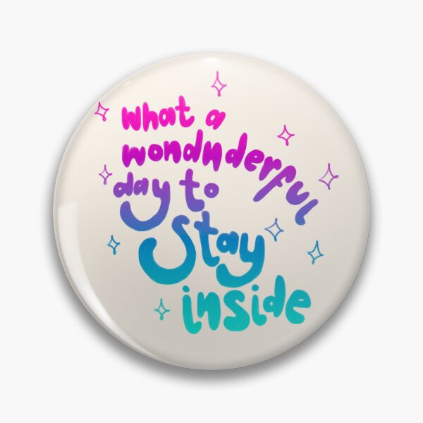 Item preview, What a wonderful day to stay inside sticker designed and sold by georgiapoppyx.
