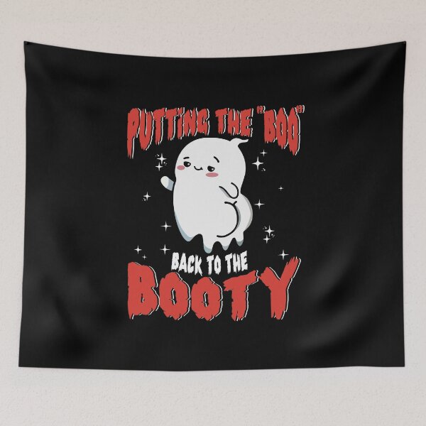 Item preview, Funny Putting The Boo Back To The Booty designed and sold by tulinorampyc.