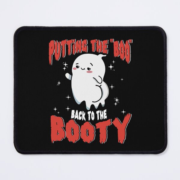 Item preview, Funny Putting The Boo Back To The Booty designed and sold by tulinorampyc.