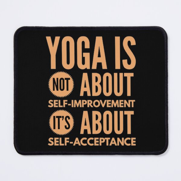 Item preview, Yogi is not about self-improvement it's about self-acceptance designed and sold by Hammy97.