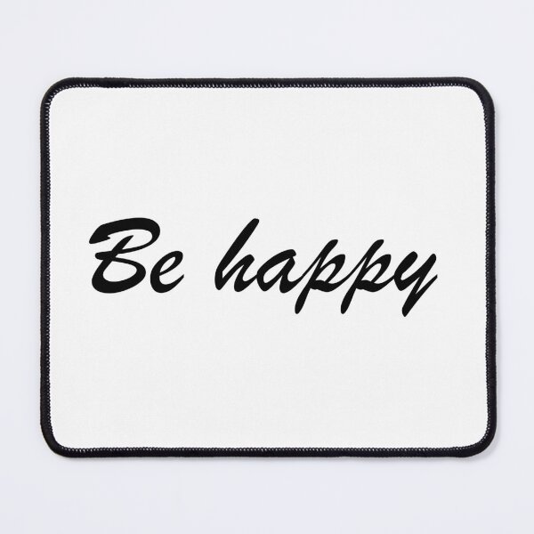 Item preview, Be happy. designed and sold by MarioMall01.
