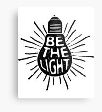 Be The Light - Feminist Shirt Metal Print