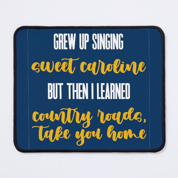 Item preview, Sweet Caroline v. Country Roads designed and sold by lainade.