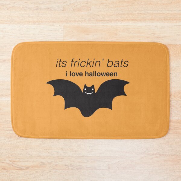 Item preview, its frickin bats i love halloween (vine quote) designed and sold by vron615.