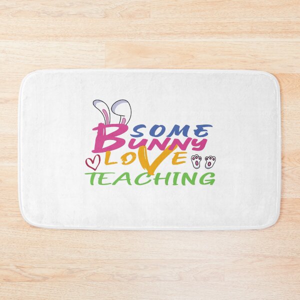 Artikelvorschau, Etwas BUNNY Love Teaching entworfen und verkauft von LiveItNow.