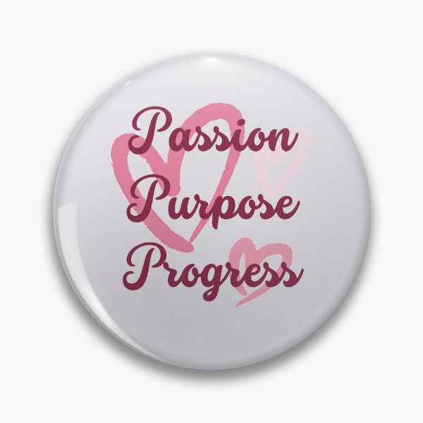 Item preview, Passion Purpose Progress. The Key To Success designed and sold by Rebel-Design.