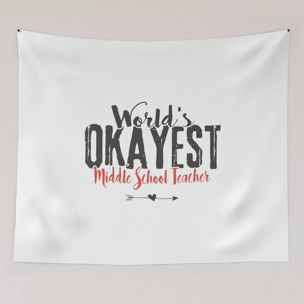 Item preview, Middle School Teacher Saying - World's Okayest Middle School Teacher Funny Saying designed and sold by Graphic-hunt.