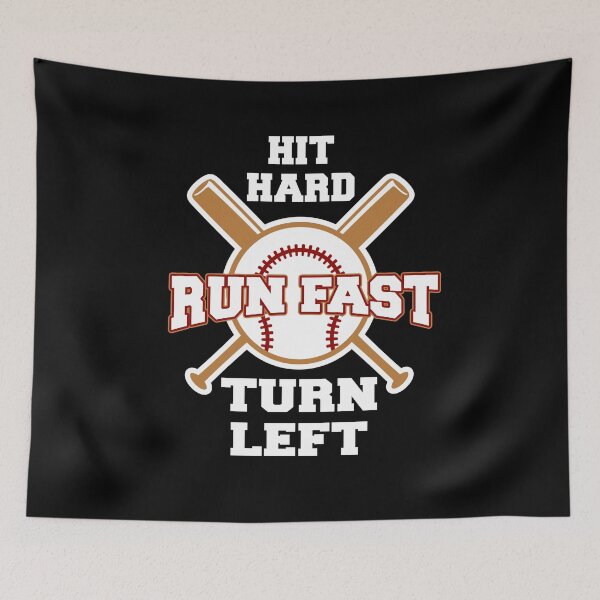 Item preview, HIT HARD RUN FAST TURN LEFT designed and sold by antipatic.