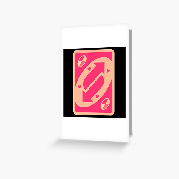 Copy of Copy of Galaxy uno reverse card pink Greeting Card for