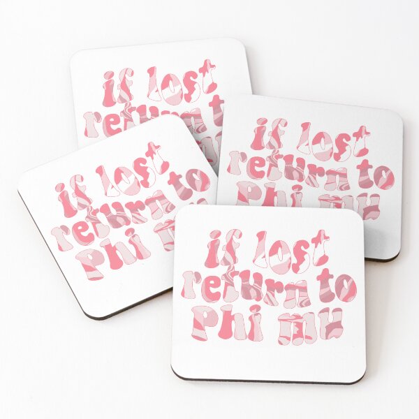 Item preview, if lost return to phi mu designed and sold by abbeygfrerer.