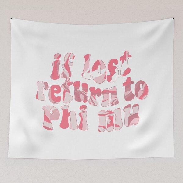 Item preview, if lost return to phi mu designed and sold by abbeygfrerer.
