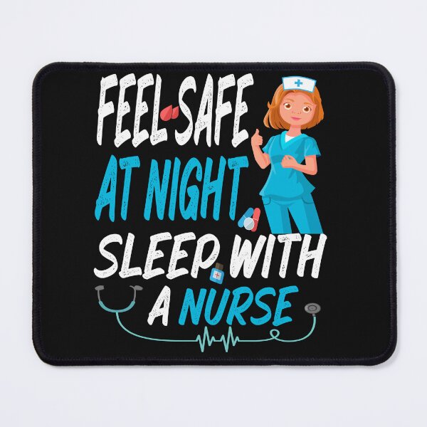 Item preview, feel safe at night sleep with a nurse designed and sold by hamzablk.