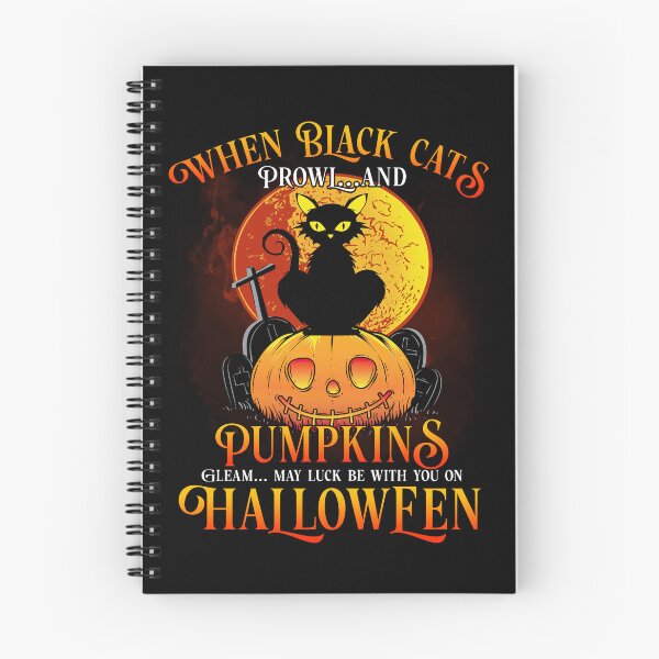 Item preview, Halloween Present When Black Cats Prowl And Pumpkins Gleam Happy Halloween designed and sold by ElzaMathurinppi.