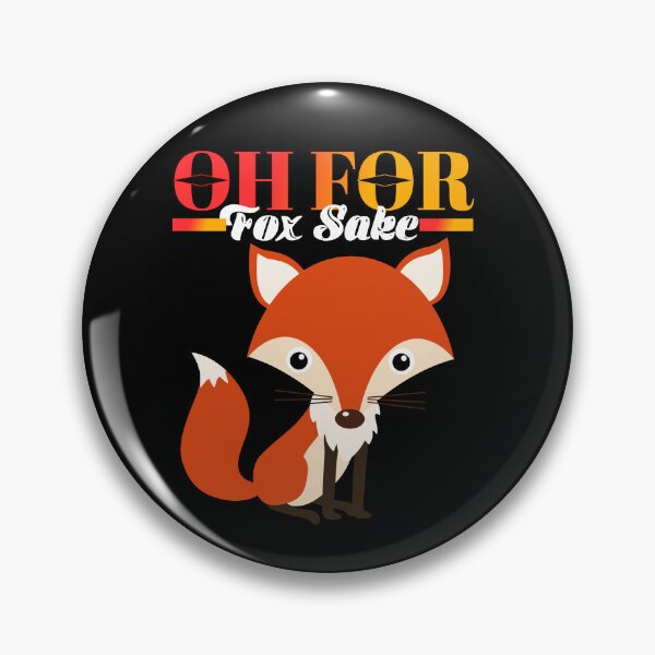 Item preview, OH FOR FOX SAKE designed and sold by Hussain Shirts.