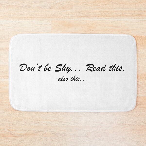 Item preview, Don't be Shy designed and sold by MarioMall01.