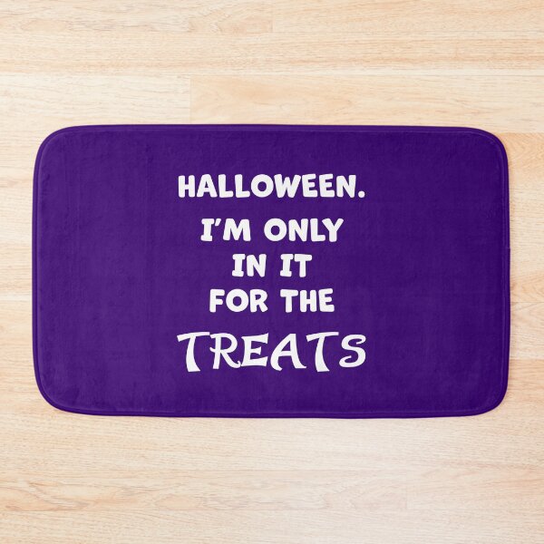 Item preview, Halloween. I'm Only In It For The Treats - White Text designed and sold by Sketchypenface.