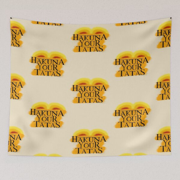 Item preview, Hakuna Your Tatas designed and sold by aribluestein.