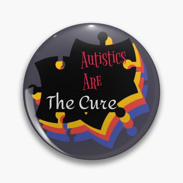 Item preview, Autistics Are the Cure for Society (Autism Anti Cure) • Multi Color Puzzle Piece designed and sold by GladBlackLamb.