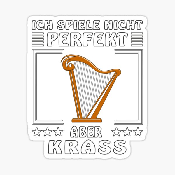 harp-i-do-not-play-perfect-but-crass-sticker-for-sale-by-storeclear