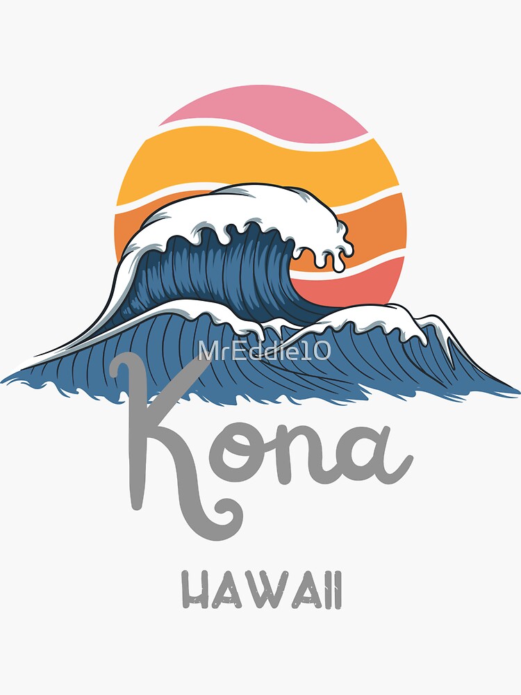 "Kona Hawaii Beach Sunset Wave Art" Sticker for Sale by MrEddie10