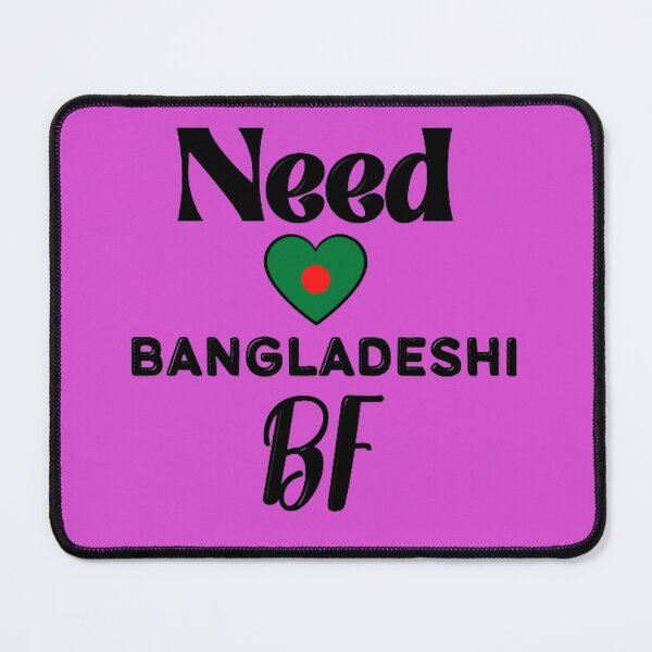 Item preview, I Love My Bangladeshi Bf designed and sold by Showmee.