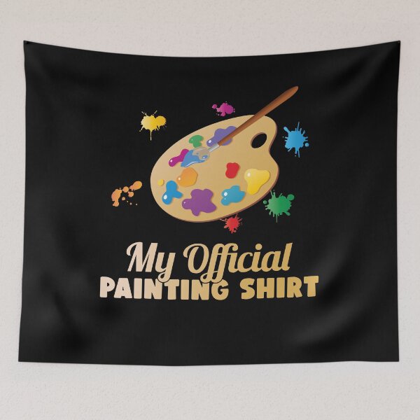 Item preview, Official Painting Shirt Paint Artist Gift Art Painter designed and sold by Lenny Stahl.