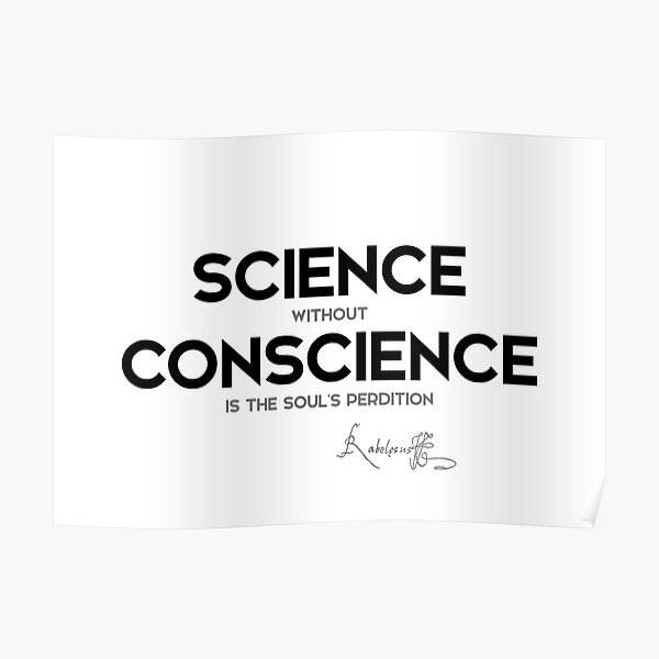 science, conscience - francois rabelais Poster