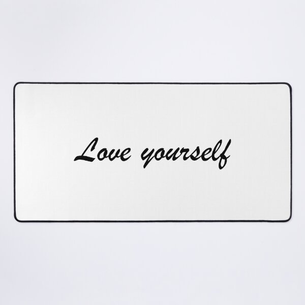 Item preview, Love yourself designed and sold by MarioMall01.
